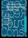 James, A: Constructing and Reconstructing Childhood