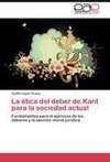 La ética del deber de Kant para la sociedad actual