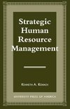 Strategic Human Resource Management