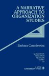 Czarniawska, B: Narrative Approach to Organization Studies