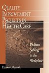 Gilpatrick, E: Quality Improvement Projects in Health Care