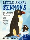 Little Animal Sermons