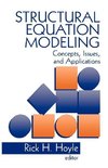 Hoyle, R: Structural Equation Modeling