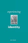 Experiencing Identity