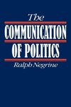 The Communication of Politics