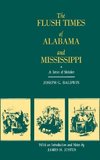 The Flush Times of Alabama and Mississippi