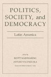 Mainwaring, S: Politics, Society, And Democracy Latin Americ