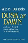 Dubois, W: Dusk of Dawn!