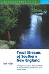 Trout Streams of Southern New England