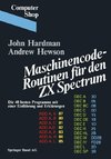 Maschinencode - Routinen für den ZX Spectrum