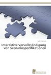 Interaktive Vervollständigung von Szenariospezifikationen