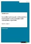 Les intellectuels français et allemands face à la Première Guerre mondiale: entre nationalisme et pacifisme