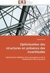 Optimisation des structures en présence des incertitudes