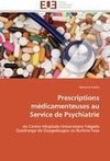 Prescriptions médicamenteuses au Service de Psychiatrie