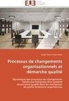 Processus de changements organisationnels et démarche qualité