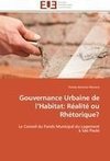 Gouvernance Urbaine de l'Habitat: Réalité ou Rhétorique?