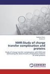 NMR:Study of charge transfer complexation and proteins