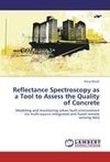 Reflectance Spectroscopy as a Tool to Assess the Quality of Concrete