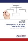 Development of 2D Fluid Mechanics Solver