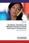 Synthesis, Spectral and Microbial Study of Novel Hetrocyclic Compounds