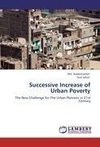 Successive Increase of Urban Poverty