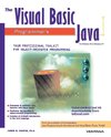 The Visual Basic Programmer's Guide to Java