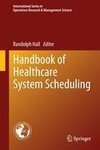 Handbook of Healthcare System Scheduling