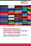 Desorganizando la tradicional división sexual del trabajo familiar