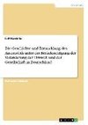 Die Geschichte und Entwicklung des Automobils unter der Berücksichtigung der Veränderung der Umwelt und der Gesellschaft in Deutschland