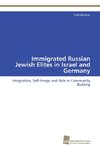 Immigrated Russian Jewish Elites in Israel and Germany