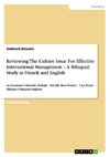 Reviewing The Culture Issue For Effective International Management - A Bilingual Study in French and English