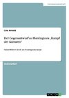 Der Gegenentwurf zu Huntingtons 