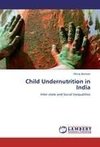 Child Undernutrition in India