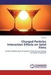 Charged Particles Interaction Effects on Solid Films