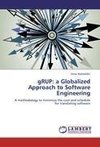 gRUP: a Globalized Approach to Software Engineering