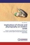 Implications of climate and physiography on modern sands