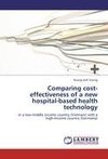 Comparing cost-effectiveness of a new hospital-based health technology