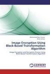 Image Encryption Using Block-Based Transformation  Algorithm