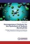 Homogeneous Catalysts for the Hydrolysis of Sodium Borohydride