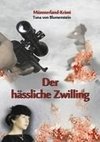 Der hässliche Zwilling