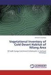 Vegetational Inventory of Cold Desert Habitat of Nilang Area