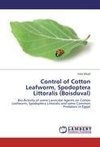 Control of Cotton Leafworm, Spodoptera Littoralis (Boisduval)
