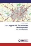 GIS Approach for Tourism Development