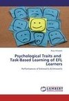 Psychological Traits and   Task-Based Learning of EFL Learners