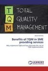 Benefits of TQM in SME providing services