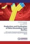 Production and Purification of Beta-Glucosidase from Bacillus