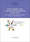 Interreligiöse und Interkulturelle Bildung in der Kita