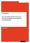 Die Liberalisierung der deutschen Stromversorgung - ein Produkt der Europäisierung?