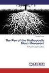 The Rise of the Mythopoetic Men's Movement