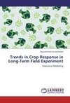 Trends in Crop Response in Long-Term Field Experiment